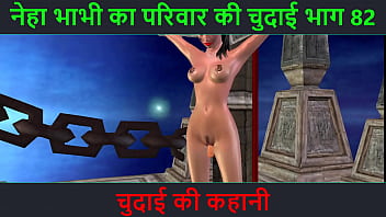 Neha Bhabhi’s Steamy Night – Hindi Erotic Tale Part 82
