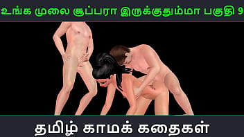 Tamil Audio Sex Story – Your Pussy Is So Fucking Hot, Part 9 – Animated 3d Porn Video Of Indian Girl Getting Double-teamed In A Wild Threesome