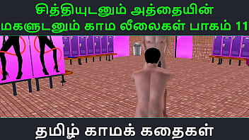 Tamil Erotic Audio Story – Tamil Sex Tale – Lustful Adventures Of Chithiyudaum And Athaiyin Makaludanum Part 11